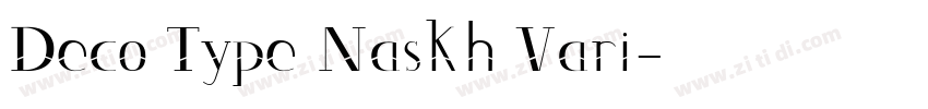 Deco Type Naskh Vari字体转换